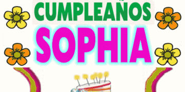 Feliz Cumpleaños SOPHIA imágenes gif
